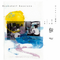 Bookshelf Sessions, ゆうさり