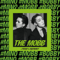 MOBB ＜MINO (from WINNER) × BOBBY (from iKON)＞