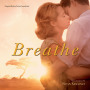 Breathe(Original Motion Picture Soundtrack)