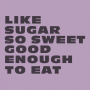Like Sugar - EP