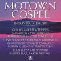 Motown Gospel: In Loving Memory(Expanded Edition)