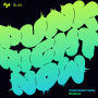 Punk Right Now(Remixes)