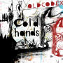 Ｃｏｌｄ　ｈａｎｄｓ