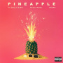 Ty Dolla $ign「Pineapple (feat. Gucci Mane & Quavo) feat.Gucci Mane」