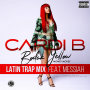 Bodak Yellow (feat. Messiah) [Latin Trap Remix] feat.Messiah