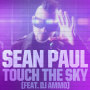 Sean Paul「Touch the Sky (feat. DJ Ammo)」