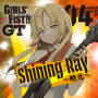 GIRLS' F1ST!!!! GT「Shining Ray 〜暁光〜」