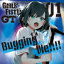 GIRLS' F1ST!!!! GT「Bugging Me!!!!」