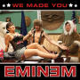 We Made You(International Version)