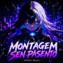 MONTAGEM SEN PÃSENTO