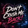Mizx Phonk「Don't Crush Me Back!」