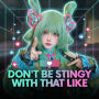 Mizx Phonk「Don't Be Stingy With That Like」