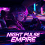 Night Pulse Empire