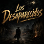 Los Desaparecidos
