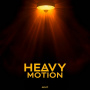 Heavy Motion