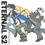 ETERNAL S2