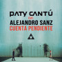 Paty Cantu「Cuenta Pendiente feat.アレハンドロ・サンス」