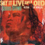 Say It Live And Loud: Live In Dallas 08.26.68(Expanded Edition)