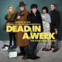 Dead In A Week (Or Your Money Back)(Original Motion Picture Soundtrack)