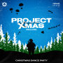 Project Xmas (Christmas Dance Party) [Deluxe]