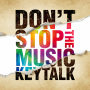 KEYTALK「DON'T STOP THE MUSIC」