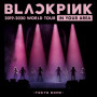 BLACKPINK 2019-2020 WORLD TOUR IN YOUR AREA -TOKYO DOME-(Live)