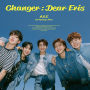 A.C.E「Changer : Dear Eris」