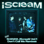 SHINee「iScreaM Vol.7 : Don't Call Me Remixes」