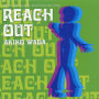 和田アキ子「REACH OUT」