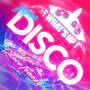 What's Up NU DISCO -Ultimate Dance Traxxx-