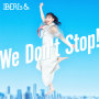 IBERIs&「We Don't Stop!(Hanaka Solo ver.)」