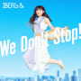 IBERIs&「We Don't Stop!(Nanami Solo ver.)」