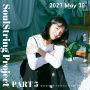 Soul String「Soul String Project Part 5 : 2023 May」