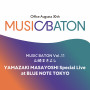 山崎まさよし「YAMAZAKI MASAYOSHI Special Live at BLUE NOTE TOKYO」