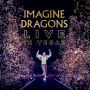 イマジン・ドラゴンズ「Imagine Dragons Live in Vegas」