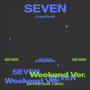 Jung Kook「Seven(Weekend Ver.) feat.Latto」