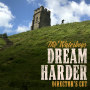 Dream Harder(Directors Cut)