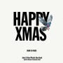 Happy Xmas (War Is Over)(Ultimate Mix)