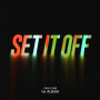 Set It Off