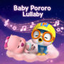 Baby Pororo Lullaby(Korean ver.)