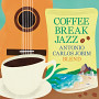 COFFEE BREAK JAZZ(ANTONIO CARLOS JOBIM BLEND)