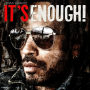 Lenny Kravitz「It's Enough」