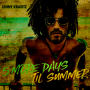 Lenny Kravitz「5 More Days 'Til Summer (Edit)」