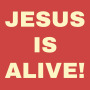 JESUS IS ALIVE (VOL. 1)