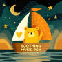 Soothing Music Box And Piano Lullaby For Baby To Sleep