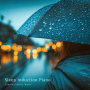 Sleep Induction Piano: Ethereal Rainy Music