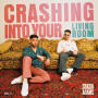 Crash Adams「Crashing Into Your Living Room, Vol. 1」
