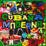 Cubana Moderna - Latin Hip-Hop