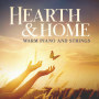 Hearth & Home - Warm Piano and Strings