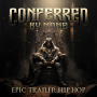 Conferred by None - Epic Trailer Hip Hop